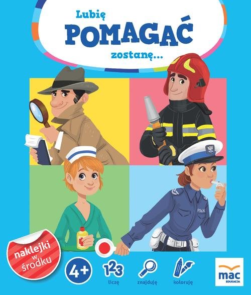 Image of Lubię pomagać, zostanę…