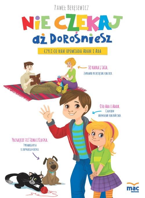 Image of Nie czekaj aż dorośniesz, czyli co nam opowiada Adam i Ada