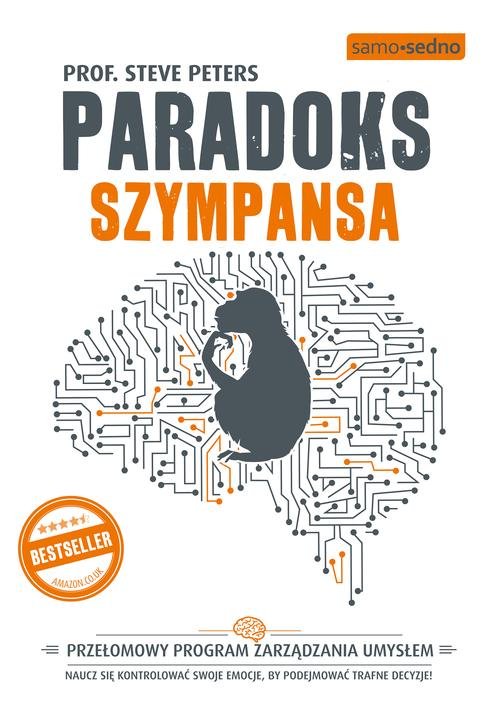Image of Paradoks Szympansa Przełomowy program zarządzania umysłem