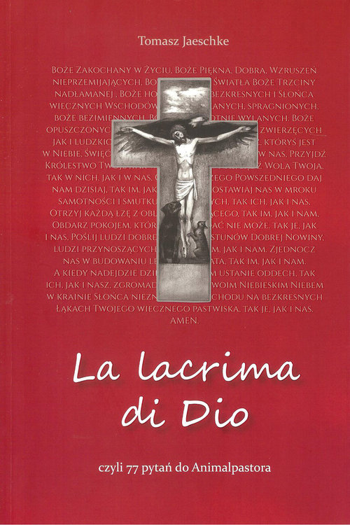 Image of La lacrima di Dio czyli 77 pytań do animalpastora