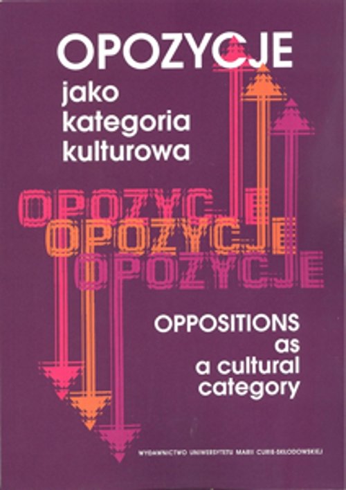 Image of Opozycje jako kategoria kulturowa