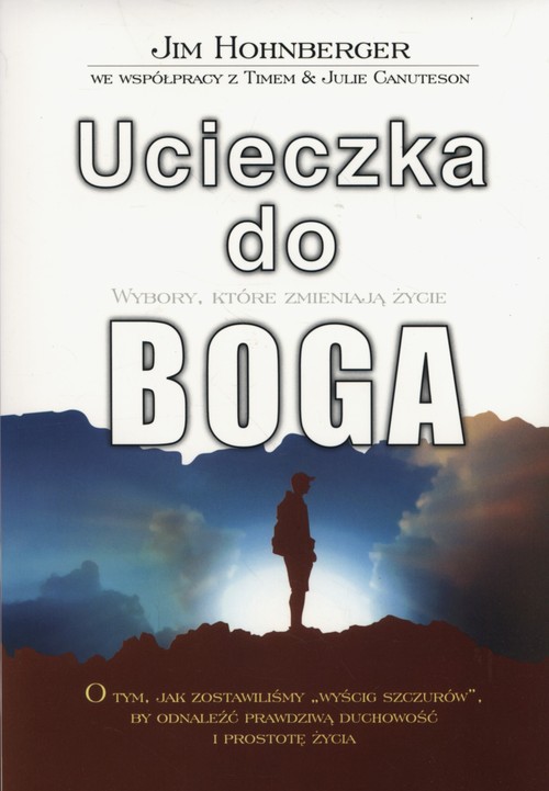 Image of Ucieczka do Boga Wybory, które zmieniają życie