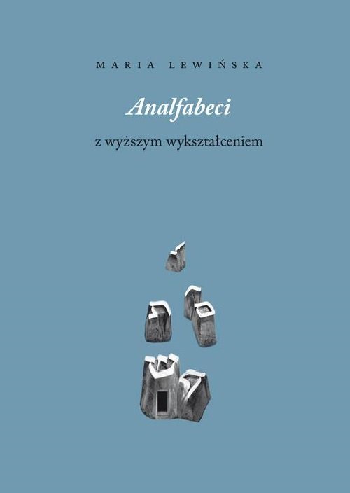 Image of Analfabeci z wyższym wykształceniem