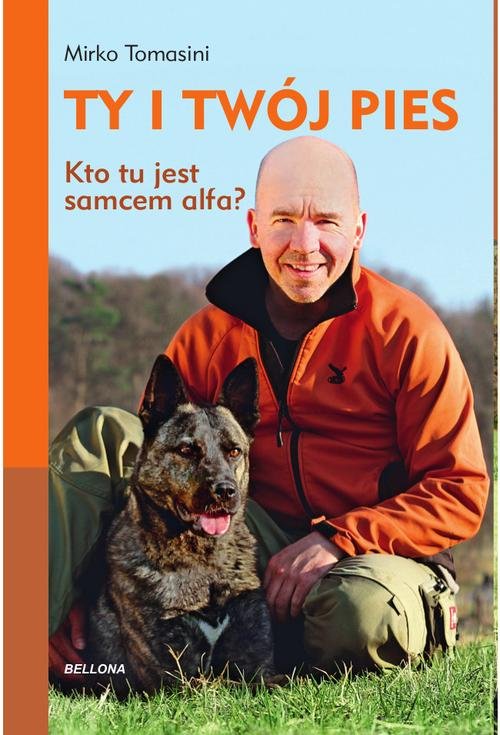 Image of Ty i Twój pies Kto tu jest samcem alfa?