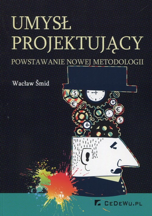 Image of Umysł projektujący powstawanie nowej metodologii
