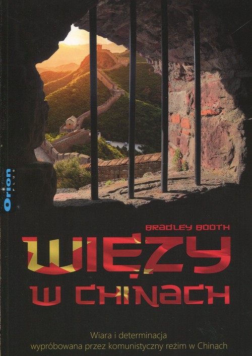 Image of Więzy w Chinach Wiara i determinacja wypróbowana przez komunistyczny reżim w Chinach