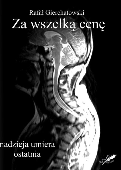 Image of Za wszelką cenę - nadzieja umiera ostatnia