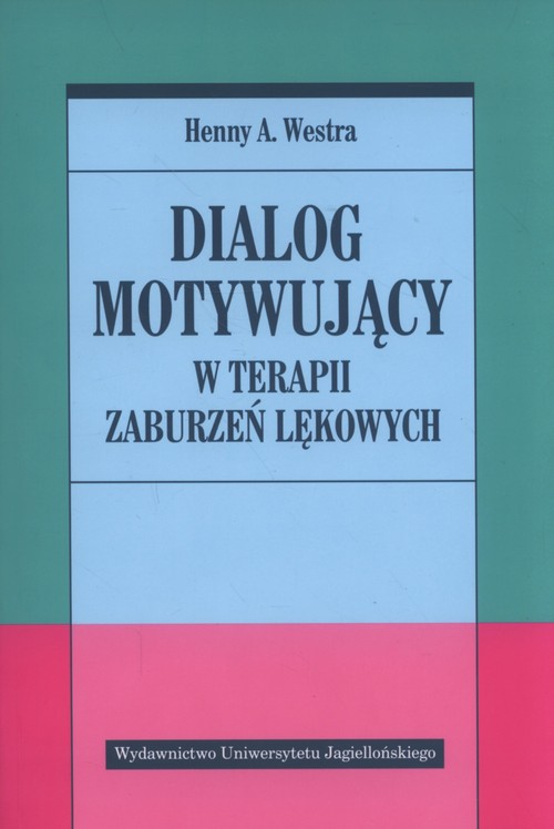 Image of Dialog motywujący w terapii zaburzeń lękowych