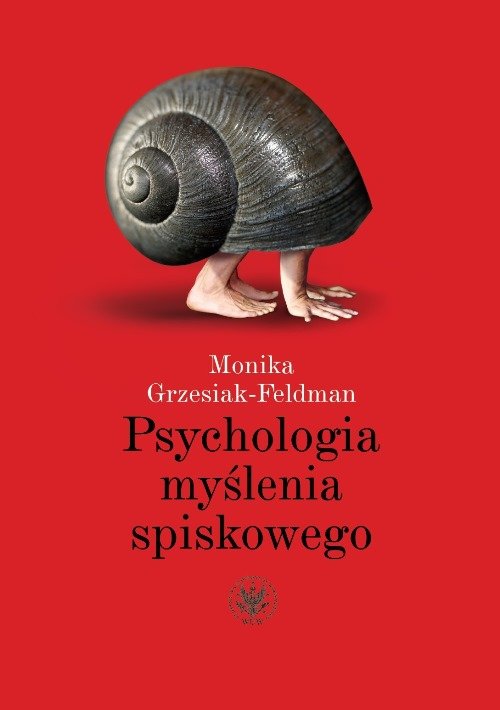 Image of Psychologia myślenia spiskowego