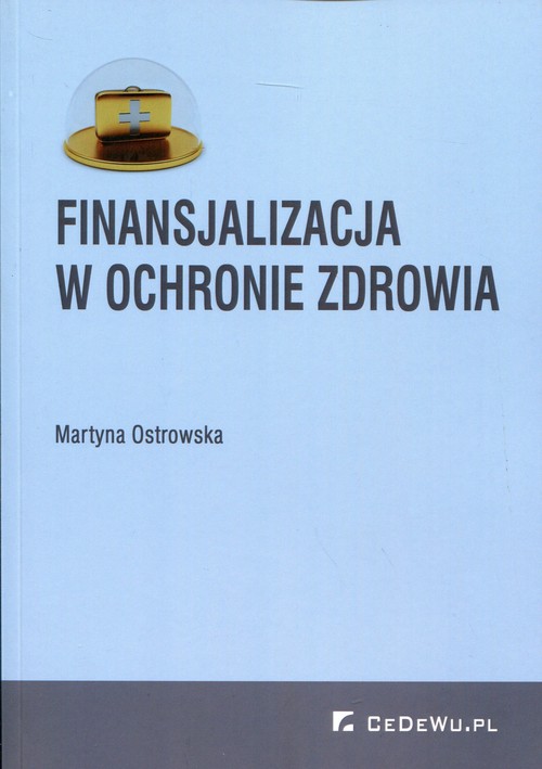Image of Finansjalizacja w ochronie zdrowia