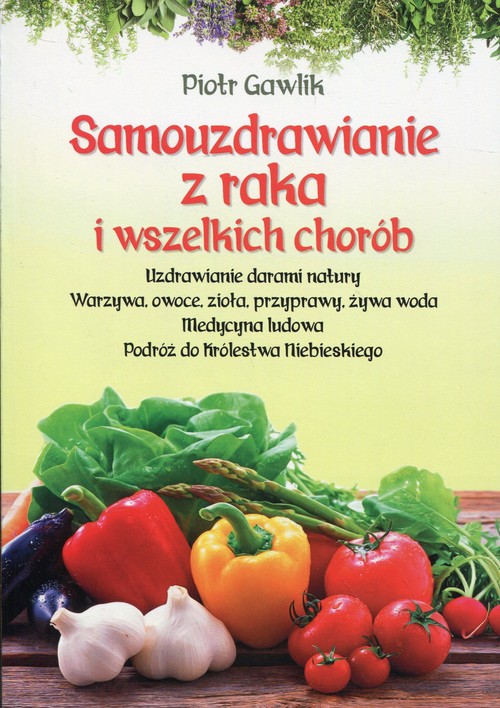 Image of Samouzdrawianie z raka i wszelkich chorób