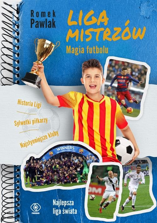Image of Liga Mistrzów Magia futbolu