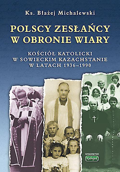 Image of Polscy zesłańcy w obronie wiary