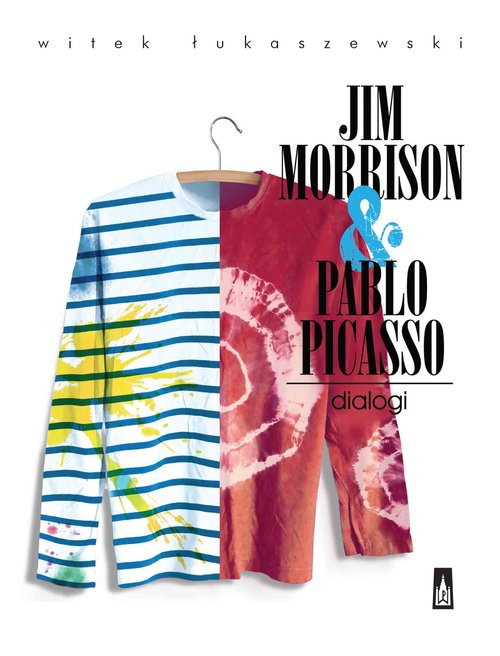 Image of Jim Morrison & Pablo Picasso. Dialogi