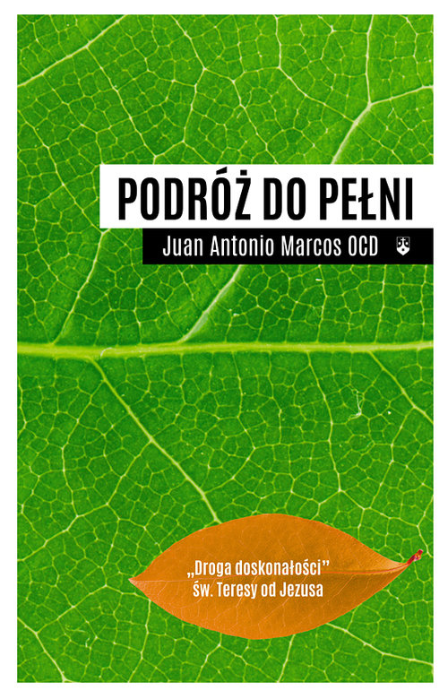 Image of Podróż do pełni "Droga doskonałości" św. Teresy od Jezusa