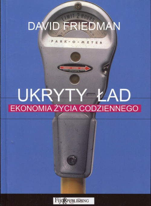 Image of Ukryty ład Ekonomia życia codziennego