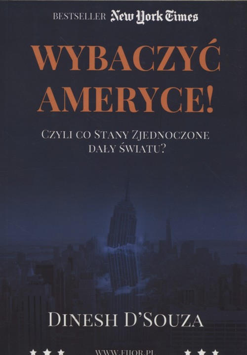 Image of Wybaczyć Ameryce Czyli co Stany Zjednoczone dały światu?