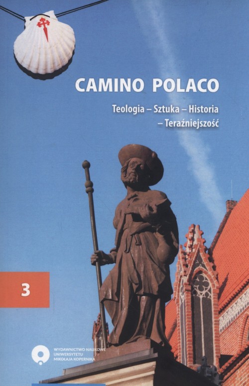 Image of Camino Polaco Teologia Sztuka Historia Teraźniejszość Tom3