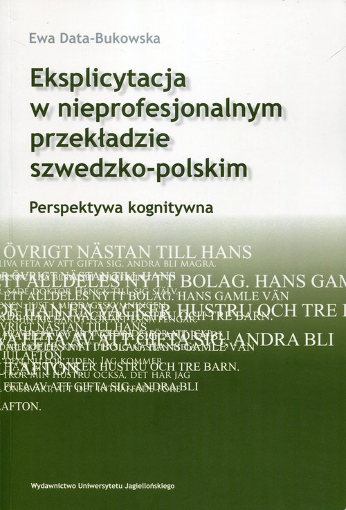 Image of Eksplicytacja w nieprofesjonalnym przekładzie szwedzko-polskim Perspektywa kognitywna