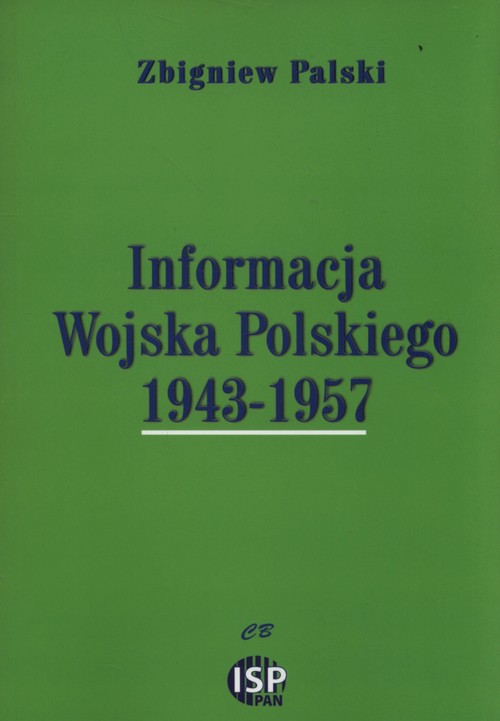 Image of Informacja Wojska Polskiego 1943-1957