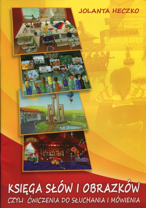 Image of Księga słów i obrazków czyli ćwiczenia do słuchania i mówienia