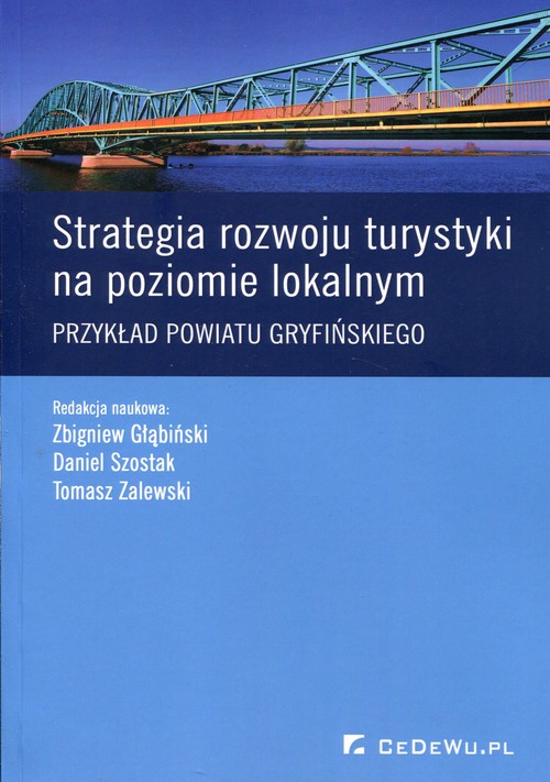Image of Strategia rozwoju turystyki na poziomie lokalnym Przykład powiatu gryfińskiego