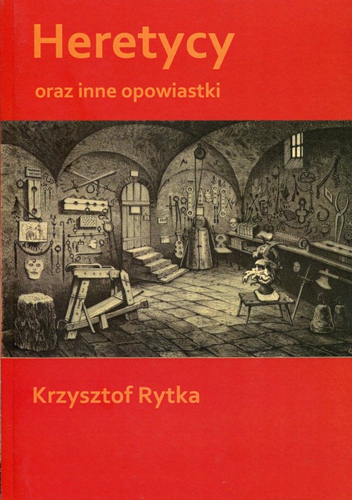 Image of Heretycy oraz inne opowiastki