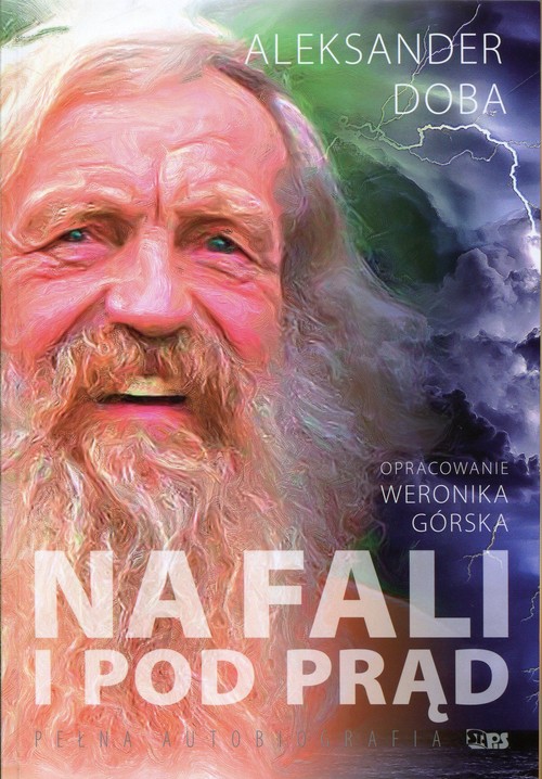 Image of Aleksander Doba Na fali i pod prąd