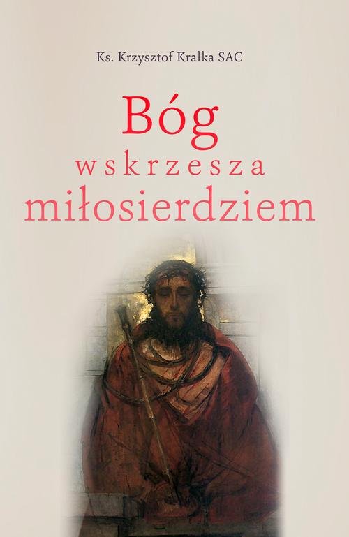 Image of Bóg wskrzesza miłosierdziem