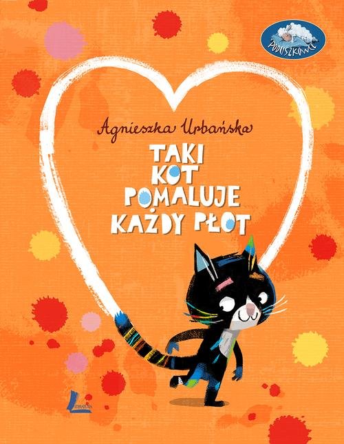 Image of Taki kot pomaluje każdy płot