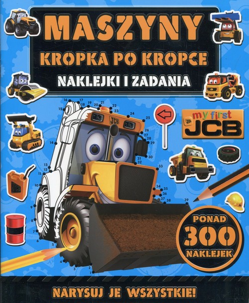 Image of Maszyny Kropka po kropce My first JCB Naklejki i zadania
