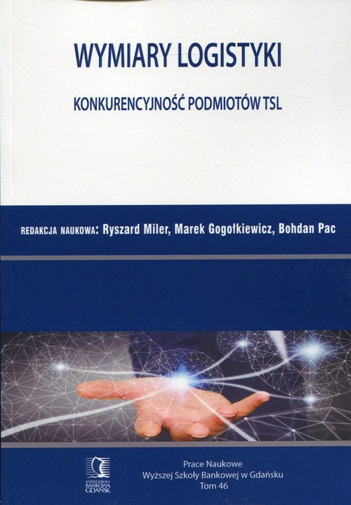 Image of Wymiary logistyki Konkurencyjność podmiotów TSL