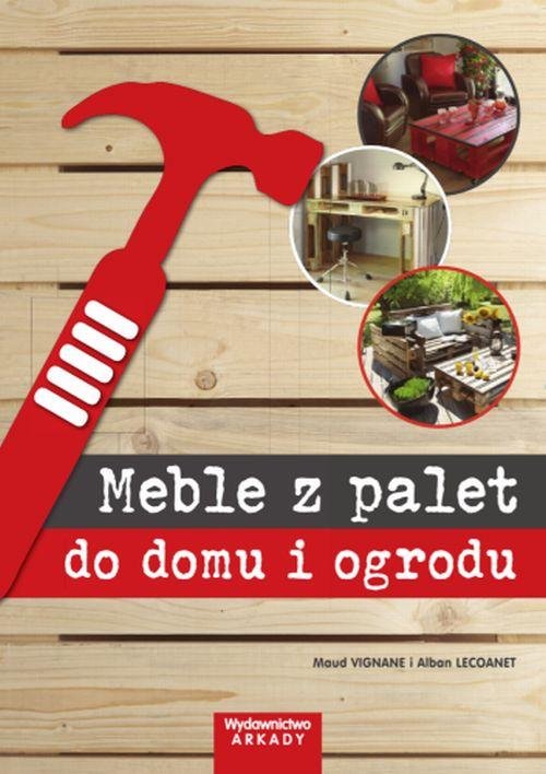 Image of Meble z palet do domu i ogrodu