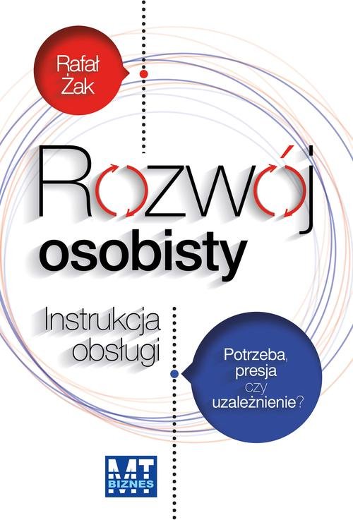 Image of Rozwój osobisty Instrukcja obsługi Potrzeba, presja czy uzależnienie?