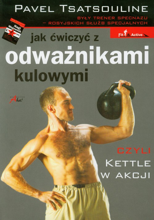 Image of Jak ćwiczyć z odważnikami kulowymi czyli Kettle w akcji