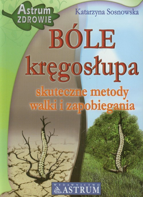 Image of Bóle kręgosłupa skuteczne metody walki i zapobieganie