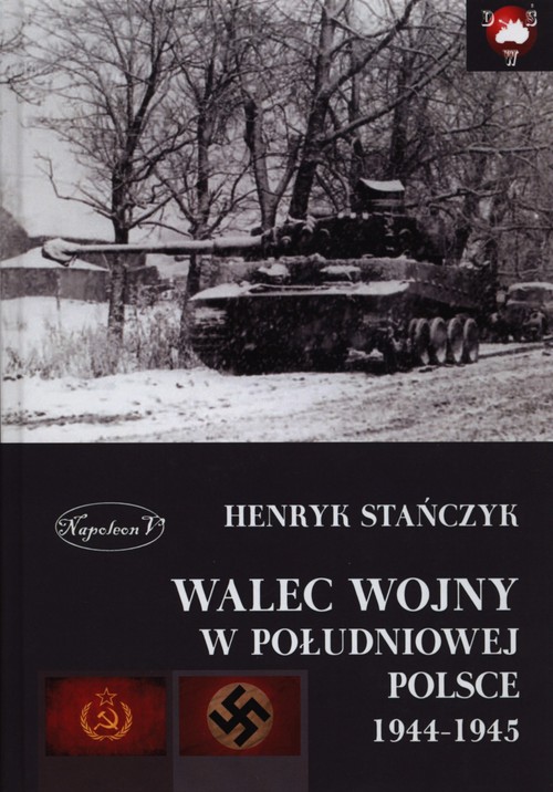 Image of Walec wojny w południowej Polsce 1944-1945
