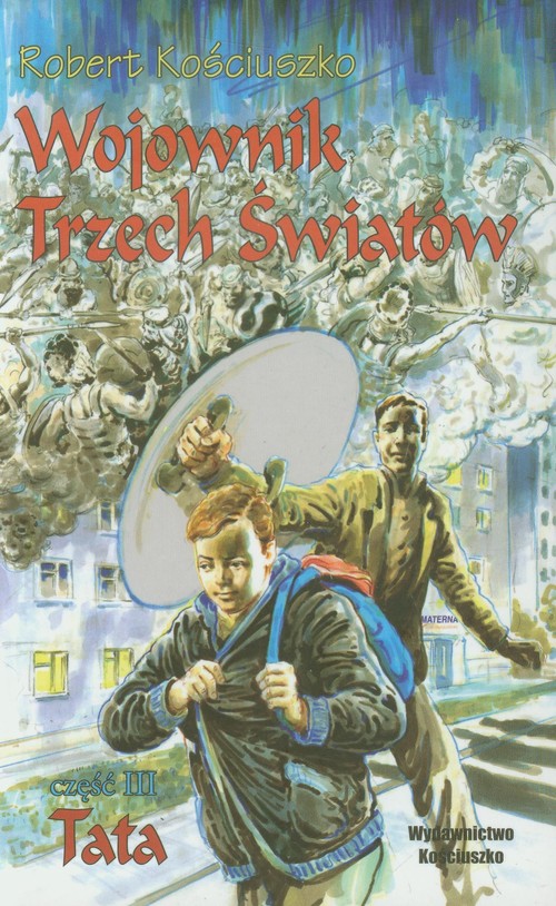 Image of Wojownik Trzech Światów Część 3 Tata