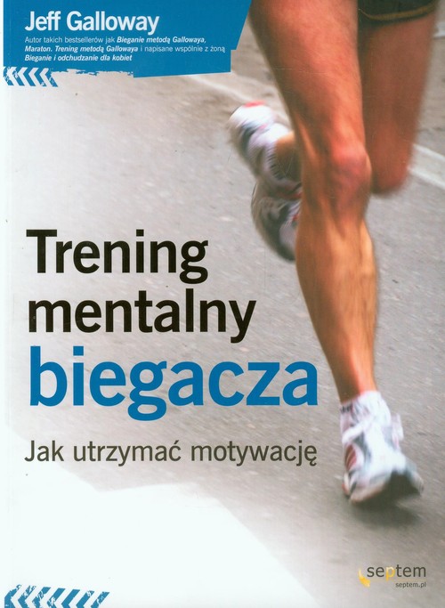 Image of Trening mentalny biegacza Jak utrzymać motywację