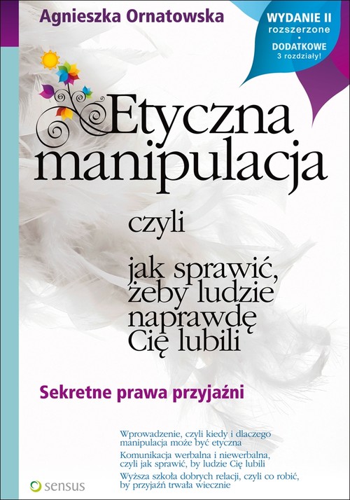 Image of Etyczna manipulacja, czyli jak sprawić, żeby ludzie naprawdę Cię lubili