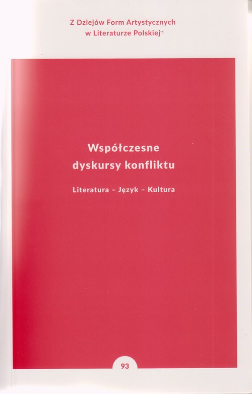 Image of Współczesne dyskursy konfliktu Literatura - Język - Kultura