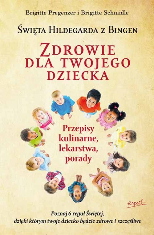 Image of Święta Hildegarda z Bingen Zdrowie dla twojego dziecka