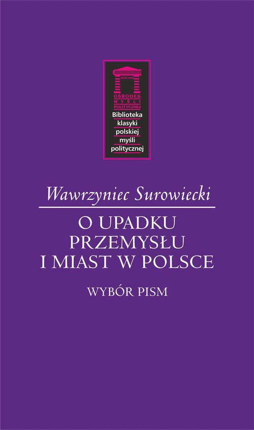 Image of O upadku przemysłu i miast w Polsce Wybór pism