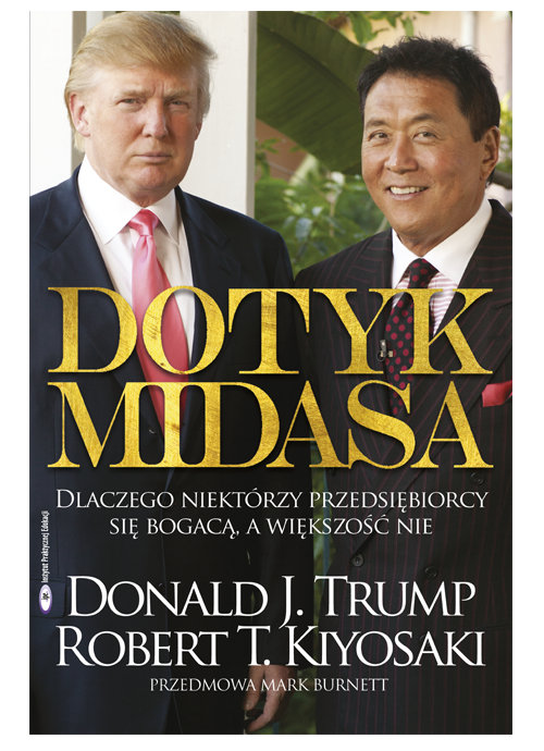 Image of Dotyk Midasa Dlaczego niektórzy przedsiębiorcy się bogacą, a większość nie