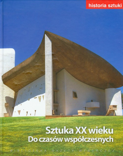 Image of Historia sztuki 13 Sztuka XX wieku Do czasów współczesnych