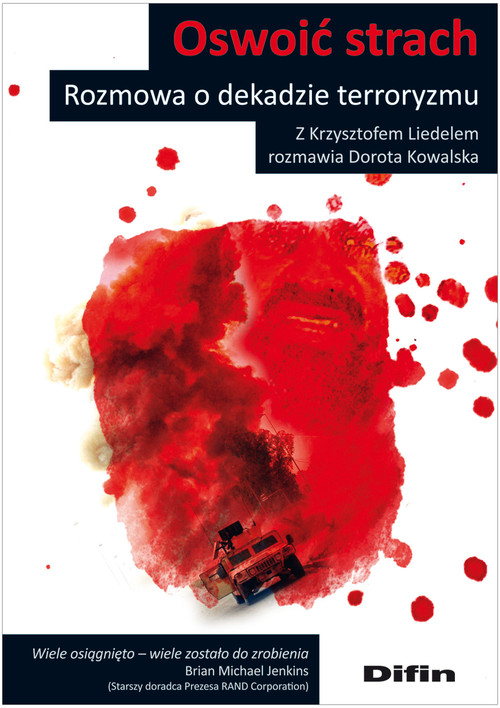 Image of Oswoić strach Rozmowa o dekadzie terroryzmu