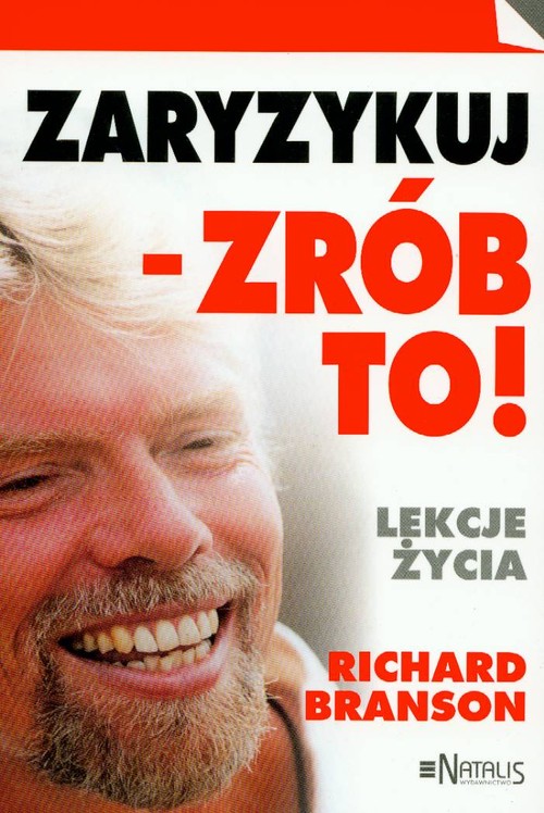 Image of Zaryzykuj - zrób to! Lekcje życia