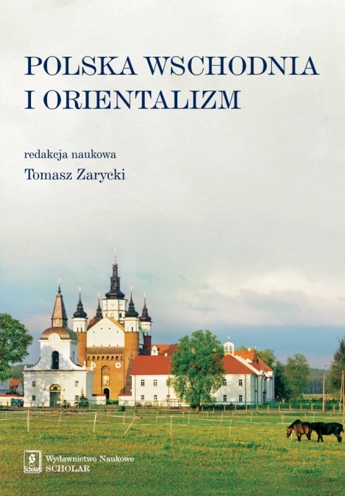 Image of Polska Wschodnia i Orientalizm