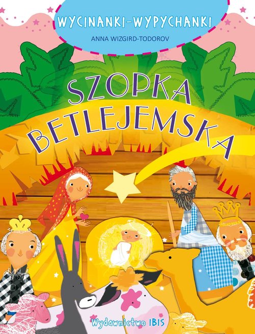 Image of Wycinanki wypychanki Bez kleju Szopka betlejemska