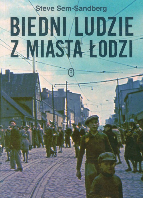 Image of Biedni ludzie z miasta Łodzi